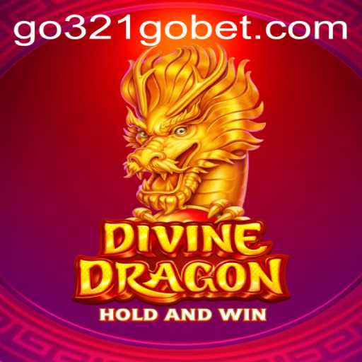 Discover the Thrilling World of DivineDragon with 321GOBET