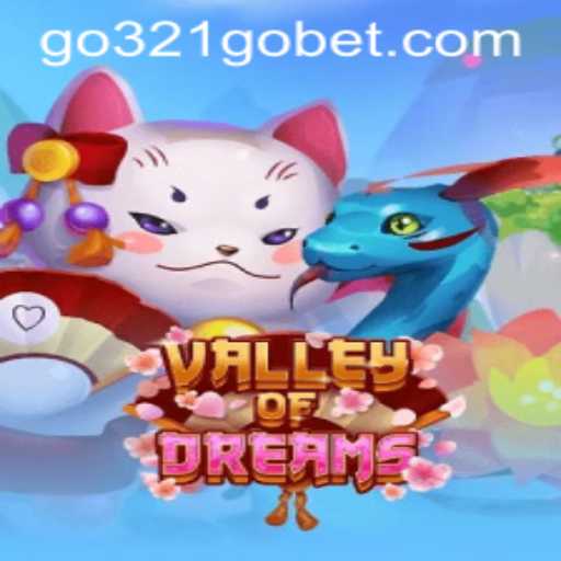 Exploring ValleyofDreams: Gaming Innovation with 321GOBET